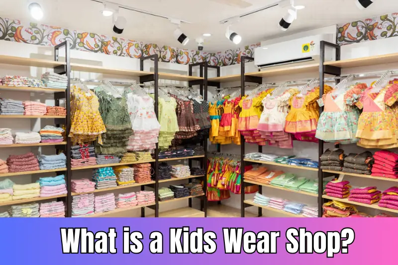 what is a kids wear shop